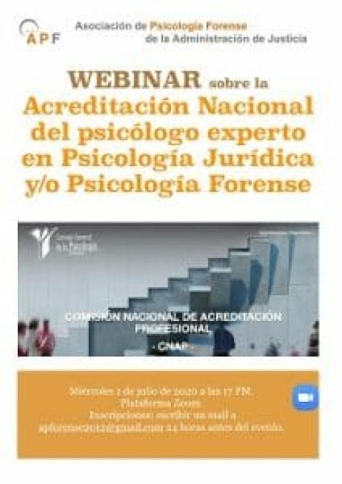 Webinar sobre Acreditación Nacional Psicólogo Experto en Psicología Jurídica y/o Forense Webinar sobre Acreditación Nacional Psicólogo Experto en Psicología Jurídica y/o Forense