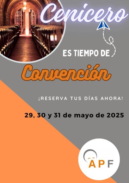 La próxima convención la celebraremos del 29 al 31 de mayo en Cenicero (La Rioja) La próxima convención la celebraremos del 29 al 31 de mayo en Cenicero (La Rioja)